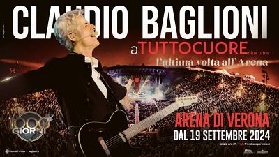 CLAUDIO BAGLIONI torna all’Arena di Verona
