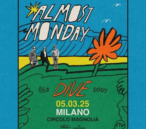 ALMOST MONDAY: arrivano in Italia