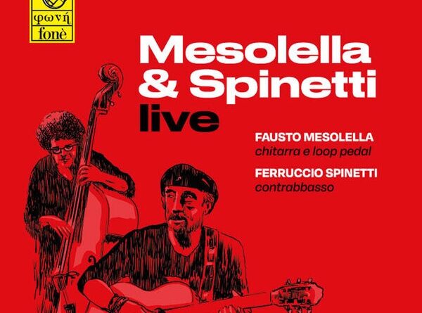 Mesolella & SPinetti Live