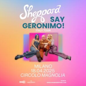 SHEPPARD: il concerto del trio in Italia