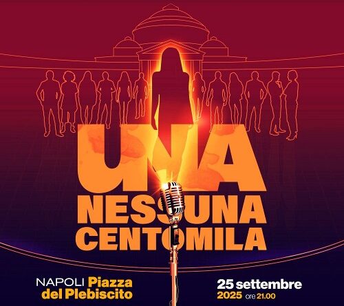 UNA NESSUNA CENTOMILA a Napoli settembre 2025