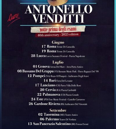 ANTONELLO VENDITTI il tour estivo. Al via da giugno 2025