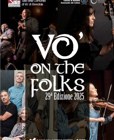 VO’ ON THE FOLKS: la 29^ edizione al via l'8 febbraio