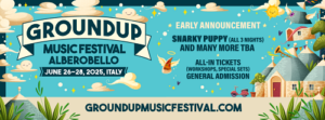 GROUNDUP FESTIVAL arriva in Italia